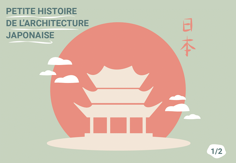 Petite histoire de l’architecture japonaise (1/2)